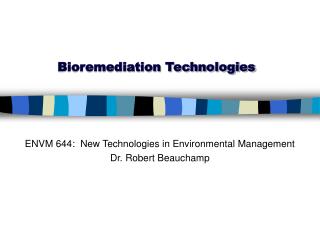Bioremediation Technologies