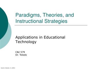 Paradigms, Theories, and Instructional Strategies