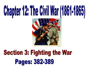 Chapter 12: The Civil War (1861-1865)