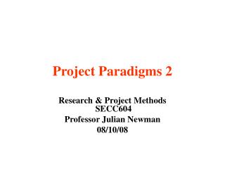 Project Paradigms 2