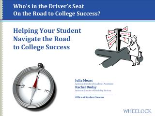 Who’s in the Driver’s Seat On the Road to College Success?