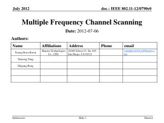 Multiple Frequency Channel Scanning