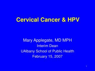 Cervical Cancer & HPV