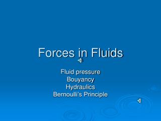 Forces in Fluids