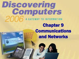 Chapter 9 Communications and Networks