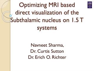 Optimizing MRI based direct visualization of the Subthalamic nucleus on 1.5 T systems