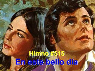 Himno #515 En este bello día