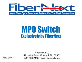 FiberNext LLC 41 Locke Road, Concord, NH 03301 603-226-2400 - fibernext