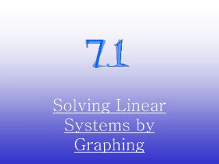 Solving Linear Systems by Graphing