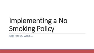 Implementing a No Smoking Policy