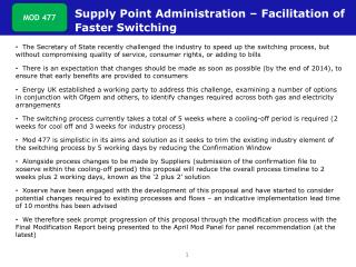Supply Point Administration – Facilitation of 		Faster Switching