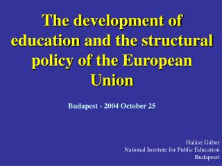 Halász Gábor National Institute for Public Education Budapesrt