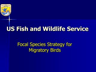 US Fish and Wildlife Service