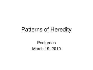 Patterns of Heredity