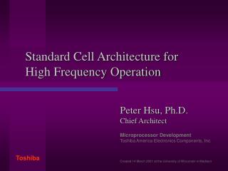 Standard Cell Architecture for High Frequency Operation