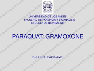 PARAQUAT: GRAMOXONE