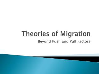 Theories of Migration