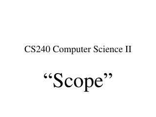 CS240 Computer Science II