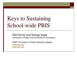 Keys to Sustaining School-wide PBIS