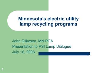 Minnesota’s electric utility lamp recycling programs