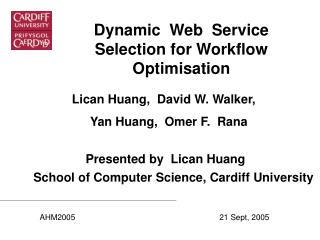 Dynamic Web Service Selection for Workflow Optimisation