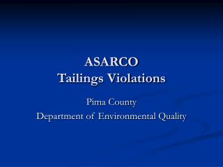 ASARCO Tailings Violations