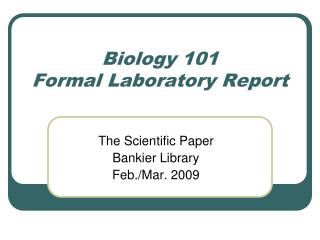 Biology 101 Formal Laboratory Report
