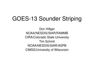 GOES-13 Sounder Striping
