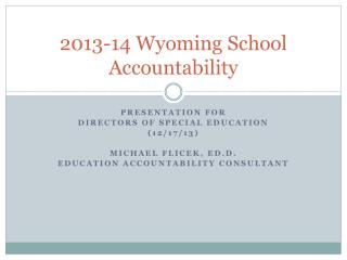 2013-14 Wyoming School Accountability