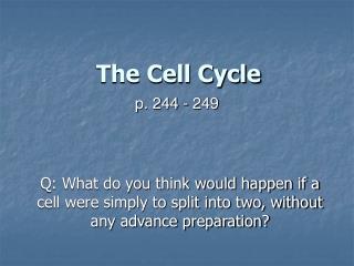 The Cell Cycle