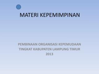 MATERI KEPEMIMPINAN