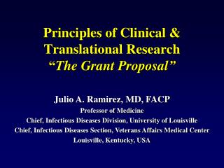 Principles of Clinical &amp; Translational Research “ The Grant Proposal ”
