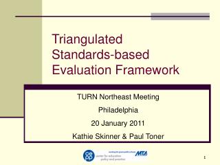 Triangulated Standards-based Evaluation Framework