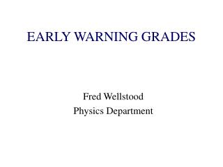 EARLY WARNING GRADES