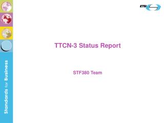 TTCN-3 Status Report