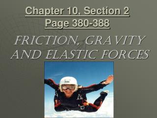 Chapter 10, Section 2 Page 380-388
