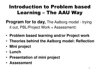 Introduction to Problem based Learning – The AAU Way