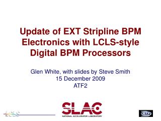 Update of EXT Stripline BPM Electronics with LCLS-style Digital BPM Processors