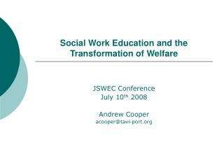 Social Work Education and the Transformation of Welfare