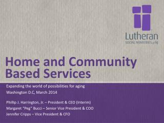 Home and Community Based Services
