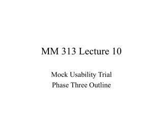 MM 313 Lecture 10