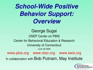 School-Wide Positive Behavior Support: Overview