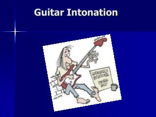 Guitar Intonation