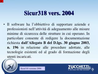Sicur318 vers. 2004