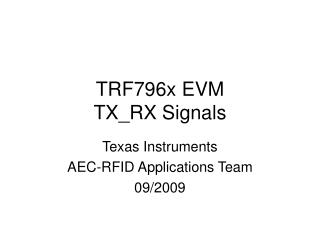 TRF796x EVM TX_RX Signals