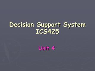 Decision Support System ICS425