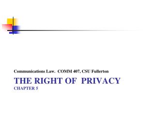 The Right of Privacy CHAPTER 5