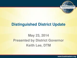 Distinguished District Update