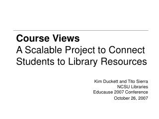 Course Views A Scalable Project to Connect Students to Library Resources