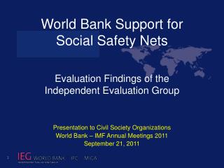 Presentation to Civil Society Organizations World Bank – IMF Annual Meetings 2011